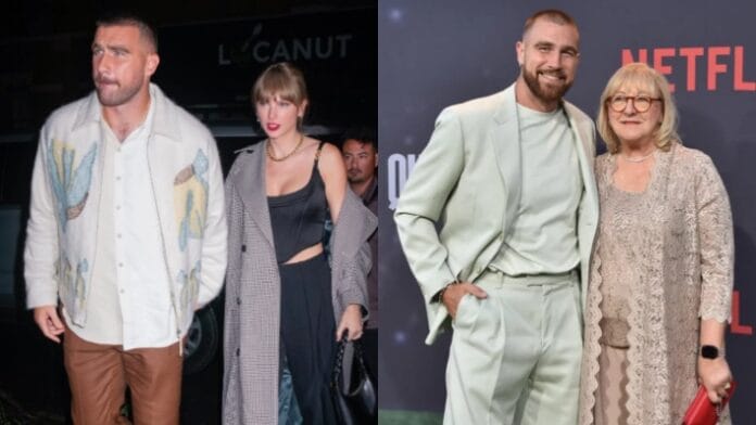 Taylor Swift. Travis Kelce and Donna Kelce